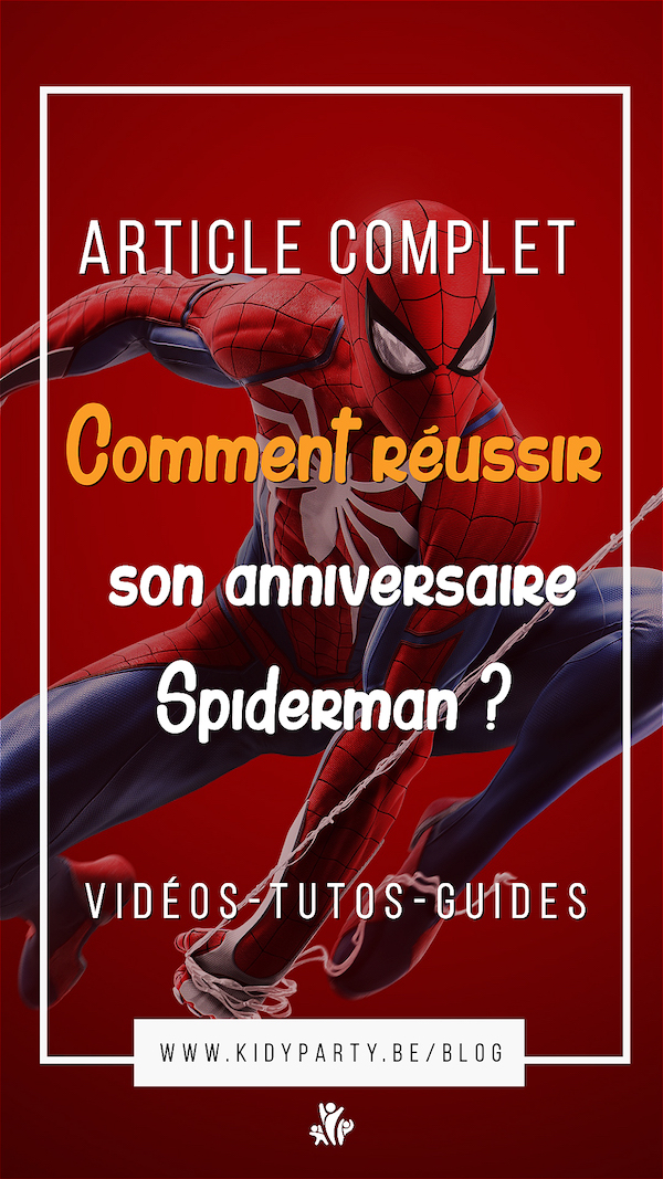 idée anniversaire spiderman